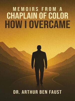 cover image of Memoirs From a Chaplain of Color How I Overcame